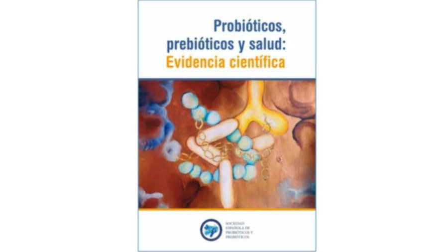 Últimos avances sobre probióticos y prebióticos.