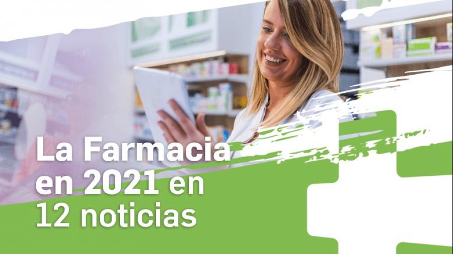 La Farmacia en 2021 en 12 noticias.