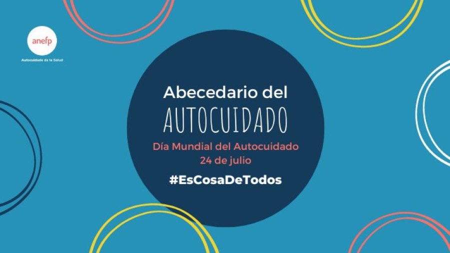 Campaña del Día Mundial del Autocuidado promovida por Anefp.