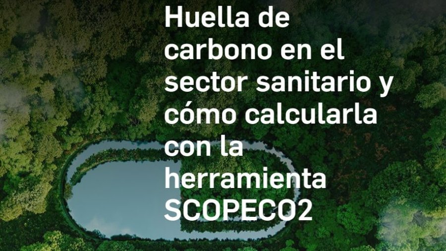 Logotipo del webinar Huella de carbono en el sector sanitario y cómo calcularla con la herramienta SCOPECO2.