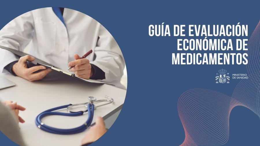 Guía de Evaluación Económica de Medicamentos del Ministerio de Sanidad.