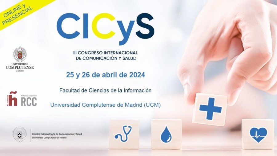La Universidad Complutense de Madrid organiza el III Congreso Internacional de Comunicación y Salud (CICyS) el 25 y el 26 de abbril de 2024.