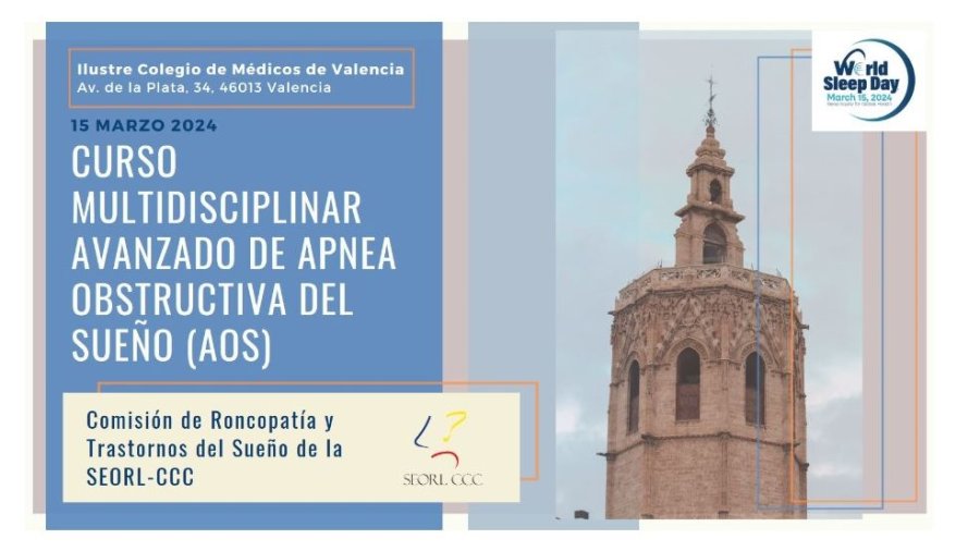 Cartel del Curso Multidisciplinar Avanzado de Apnea Obstructiva del Sueño (AOS) que organiza la SEORL-CCC en el Ilustre Colegio de Médicos de Valencia este 14 de marzo de 2024.