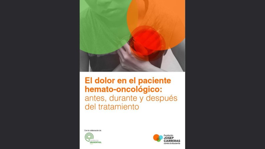 Portada de la guía El dolor en el paciente hemato-oncológico: antes, después y durante el tratamiento.