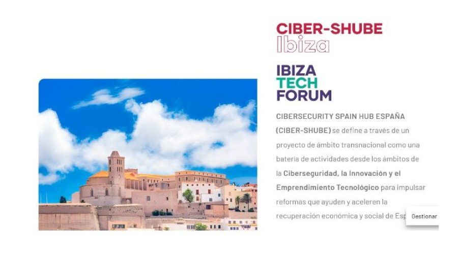 Evento CIBER-SHUBE en el Ibiza Tech Forum.